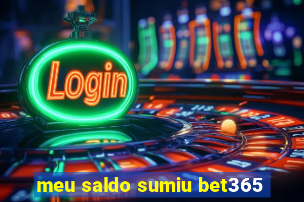 meu saldo sumiu bet365